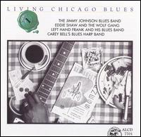 Living Chicago Blues  Vol 1