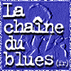 La chaine du Blues